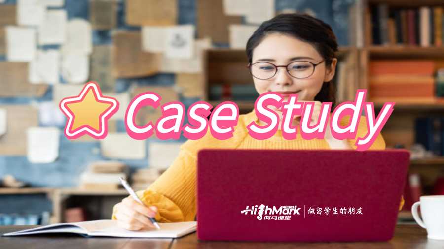 留学生如何撰写Case Study
