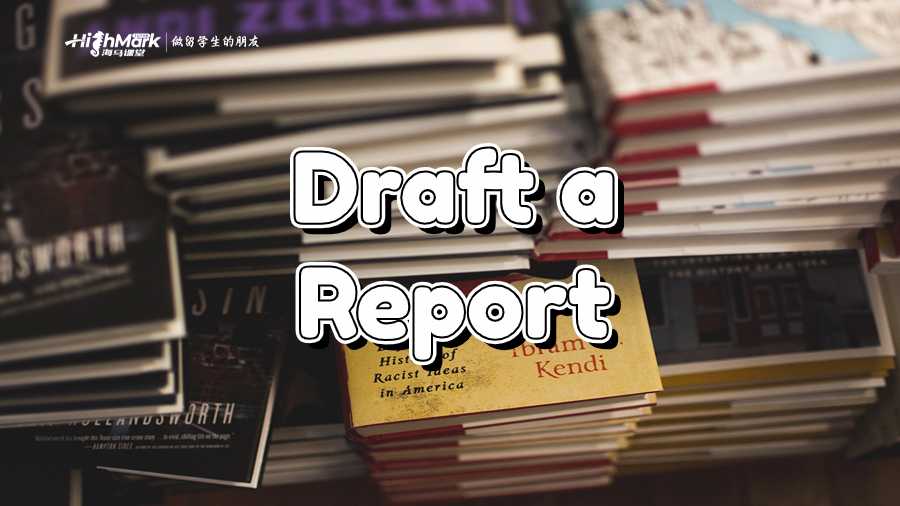 Draft a Report