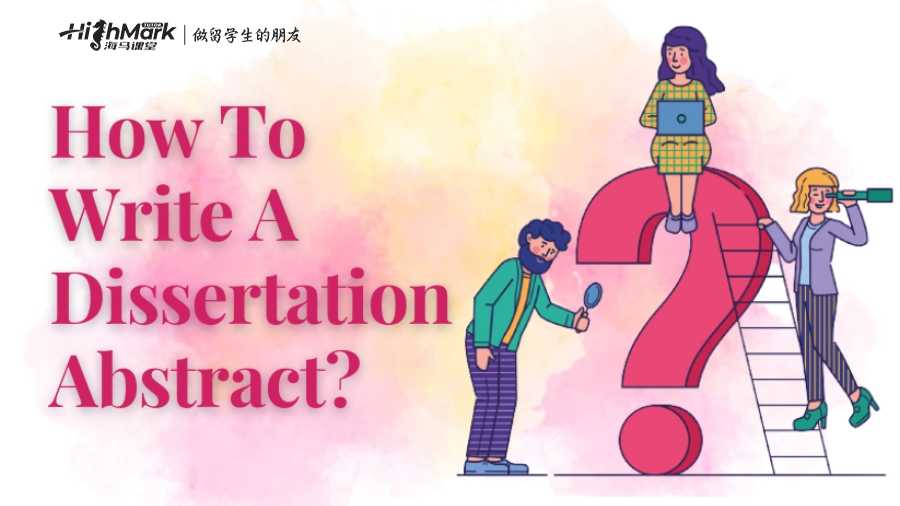 澳洲留学生高分Abstract应该包括什么内容?